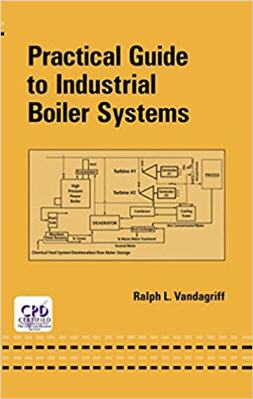 Practical Guide to Industrial Boiler Systems