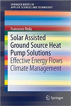 Solar Assisted Ground Source Heat Pump Solutions by Francesco Reda