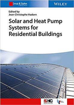 Solar and Heat Pump Systems for Residential Buildings 1st Edition