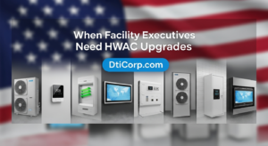 When Facility Executives Need HVAC Upgrades