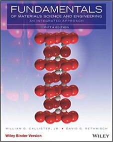 Fundamentals of Materials Science and Engineering: An Integrated Approach 5th Edition, ISBN-13: 978-1119723677