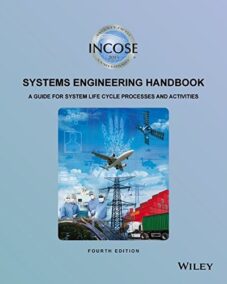 INCOSE Systems Engineering Handbook 4th Edition, ISBN-13: 978-1118999400