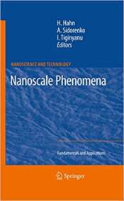 Nanoscale Phenomena: Fundamentals and Applications by Horst Hahn, ISBN-13: 978-3642007071