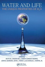 Water and Life: The Unique Properties of H2O, ISBN-13: 978-1439803561