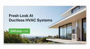 Fresh Look At Ductless HVAC Systems