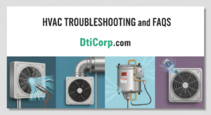 HVAC Troubleshooting and FAQs