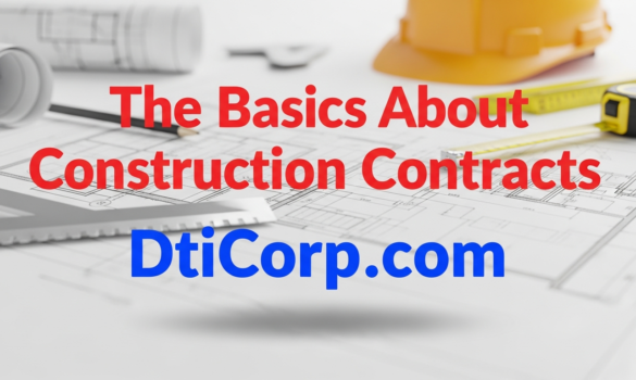 The Basics About Construction Contracts